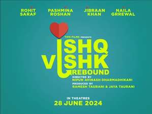 Ishq Vishk Rebound