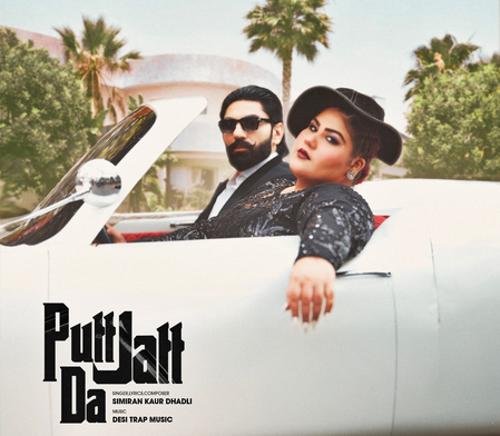 Simiran Kaur Dhadli drops her latest banger ‘Putt Jatt Da’