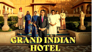 BBC show 'Grand Indian Hotel' to give insights into traditions of Indian hospitality BBC show 'Grand Indian Hotel' to give insights into traditions of Indian hospitality