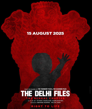 Vivek Agnihotri’s ‘The Delhi Files-The Bengal Chapter’ locked for Aug 15, 2025 release Vivek Agnihotri’s ‘The Delhi Files-The Bengal Chapter’ locked for Aug 15, 2025 release