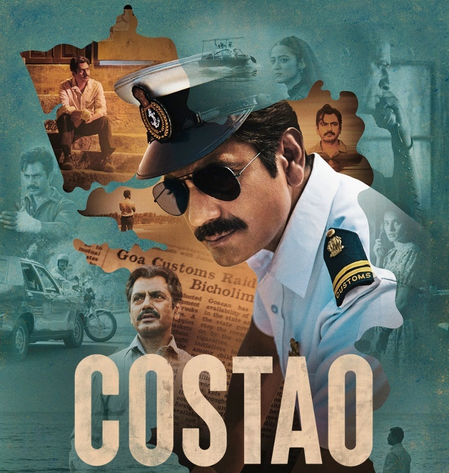 Nawazuddin Siddiqui takes on corruption and crime as a daring customs officer in the ‘Costao’ trailer Nawazuddin Siddiqui takes on corruption and crime as a daring customs officer in the ‘Costao’ trailer