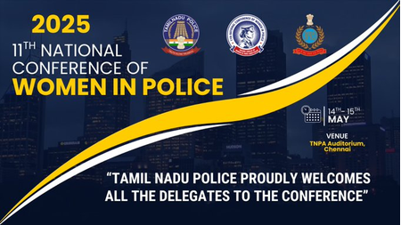 Two-day 11th National Conference of Women in Police begins in Chennai today