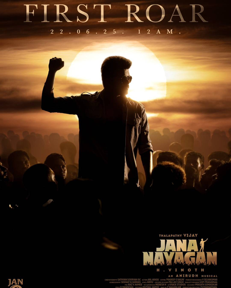 'First Roar' of Vijay’s ‘Jana Nayagan’ to sound on actor's birthday on June 22 'First Roar' of Vijay’s ‘Jana Nayagan’ to sound on actor's birthday on June 22