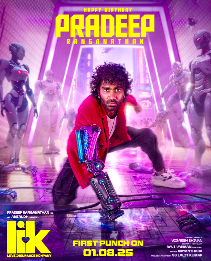 Vignesh Shivan releases new poster of 'Love Insurance Kompany' on Pradeep Ranganathan's birthday