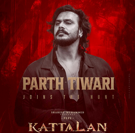 'Kattalan' unit welcomes actor Parth Tiwari on board
