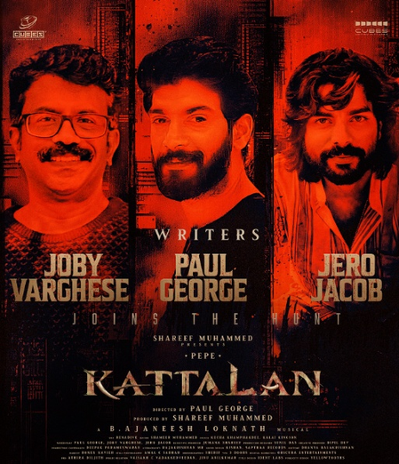'Kattalan' unit officially welcomes writers Paul George, Joby Varghese, Jero Jacob on board