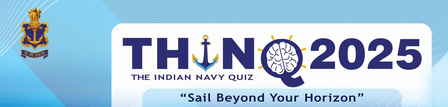 16 school teams to contest semifinals of Indian Navy Quiz THINQ–25 on Nov 4 16 school teams to contest semifinals of Indian Navy Quiz THINQ–25 on Nov 4